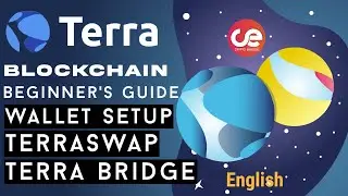 Terra (Luna) Blockchain  Beginner's Guide - Terra Station, TerraSwap Terra Bridge - English
