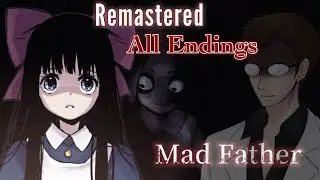 Mad Father Full Game (All Endings) With Commentary