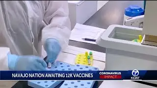 Navajo Nation to receive 12K COVID-19 vaccines in first batch