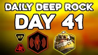 Daily Deep Rock - Day 41 / Driller / Deep Scan / Crystalline Caverns