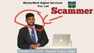 Whalerwatt Digital&nbsp;Services is Fraud Company