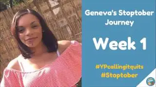 Geneva's Stoptober Journey - Week 1