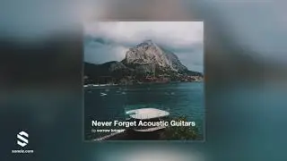 Loop Kit: Never Forget Acoustic Guitars by Sorrow Bringer