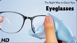 Quick & Easy Tips to Keep Your Glasses Smudge-Free