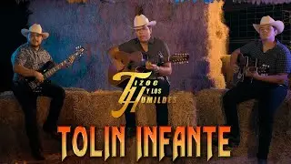 Tizoc y Los Humildes - Tolin Infante (En Vivo)