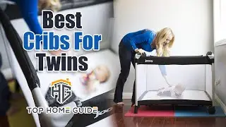 ▶️Baby Cribs: Top 5 Best Cribs For Twins in 2020 - [ Buying Guide ]