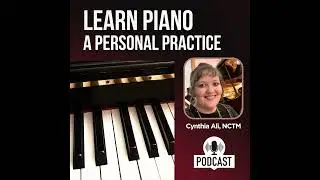 🎹🎙️S4: E9 Transcribing: Bringing Music from Memory to the Piano