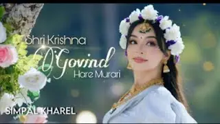 SHRl KRISHNA Govind HARE MURARI 2 Prevlew|| SlMPAL kharel |radha Krishna bhajan 2025||
