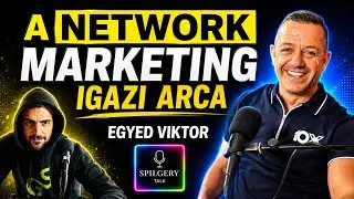 SPILGERY Talk / #61 EGYED Viktor - A Network Marketing igazi arca