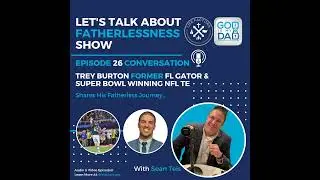 Episode 26 - Conversation with Sean Teis and Trey Burton Former Super Bowl Winning NFL TE and Rec...