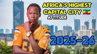 24 hours in Africa's Highest Capital City at 8000 feets above sea level 