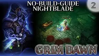 Grim Dawn No-Build-Guide Nightblade #2