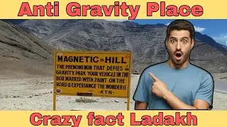 Anti Gravity Place In India |Amezing Facts | Zero gravity place In India | Ladakh Fact |  #facts