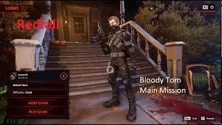 Redfall Bloody Tom Main Mission