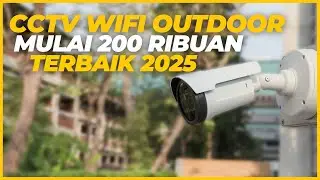 5 REKOMENDASI CCTV OUTDOOR MURAH TERBAIK 2025! HARGA MULAI 200 RIBUAN