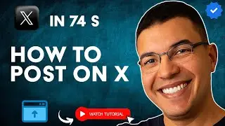 How to POST on X (TWITTER) from Your MOBILE or PC in 74 S