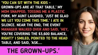 'You Can Sit With The Kids - Grown-Ups Are At That Table,' My Mom Snapped, Tossing Me A Plastic Fork