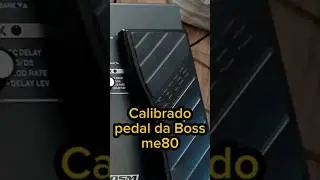 aprenda a calibrar o pedal de express&atilde;o da Boss ME-80  #boss #ME-80 #pedaleira #fy #guitar #rock