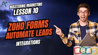 Учебное пособие по Zoho Forms: интеграция с Zoho CRM и автоматизация лидов | Урок 10 | Курс Zoho ...