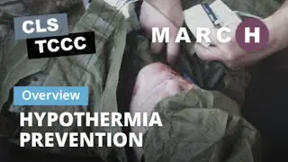 TCCC - Hypothermia Prevention Overview for Combat Life Savers