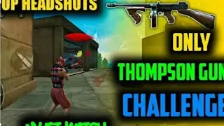Gameplay only using thomson gun  by me/DSB Gaming