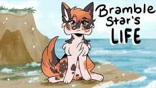 Bramblestar's Life: the Movie
