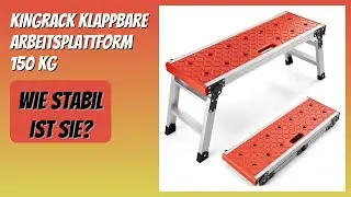 BEWERTUNG (2025): KINGRACK Klappbare Arbeitsplattform 150 kg. Infos