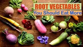 Top 10 Root Vegetables You Should Eat More Often