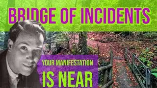 NEVILLE GODDARD: THE BRIDGE OF INCIDENTS (BOI) MEANING
