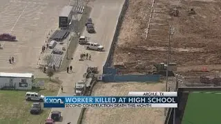 Another deadly accident at Texas school's construction site