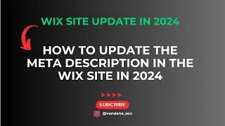 How to update the meta tag description in the Wix site in 2024