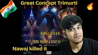Reacting to TRIMURTI | त्रिमूर्ति | - Bursting Jazzy, Young Prodigy & Nawaj Ansari