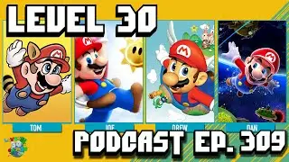 Mario's 40th Birthday/Nintendo Direct Impressions: Level 30 Games Podcast - September 2025 (Ep. 309)