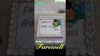 BASIC CLASS & CIRCLE FAREWELL 💥 KRISHNAGIRI BRANCH 🥳