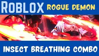 Rogue demon roblox - Insect breathing combo (insane)