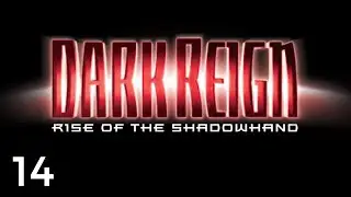 Let's Play Dark Reign: Rise Of The Shadowhand #14 | Xenite 7: Sacrifice Of The Marked