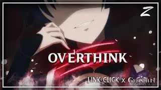 Scaramouche/Aether VA Sings: Overthink ft. @鹿喑kana | Link Click x Genshin Impact【CROSSOVER】