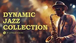 Dynamic Jazz Collection. Energetic Jazz  for motivation and focus. #jazzmusic #jazz #jazzfusion
