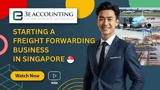 Starting a Freight Forwarding Business in Singapore