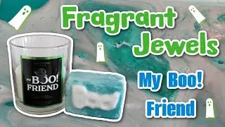 My Boo! Friend | NEW Rare Set from Fragrant Jewels!