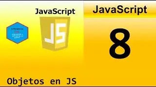 8.Curso JavaScript desde cero || Objetos en JS.