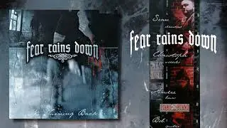 Fear Rains Down - Never Lose Sight