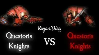 Vegas Dice 30K Batrep #1 Knights vs Knights ~3200pts