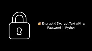 🔐 Encrypt & Decrypt Text with a Password in Python | PBKDF2 + Fernet Tutorial