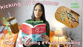 Bookmas Day 1 🎄 Decorating, Festive Drinks, Christmas Reading & DIY Bookmarks