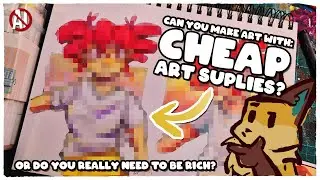 Can you make art with CHEAP art supplies?