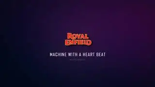 Royal Enfield [Machine with a heart beat] logo intro