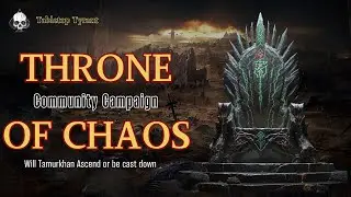 Throne of Chaos: Community Campaign| Warhammer The Old World