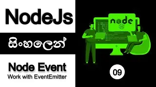 🔥 NODE JS | COMPLETE TUTORIAL - Part 09 | SINHALA | Work With EventEmitter | AUK Learning Center
