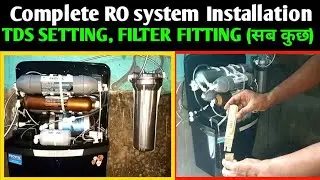 Complete RO water purifier installation Hindi | Ro TDS setting | Ro installation in Hindi | Ro
